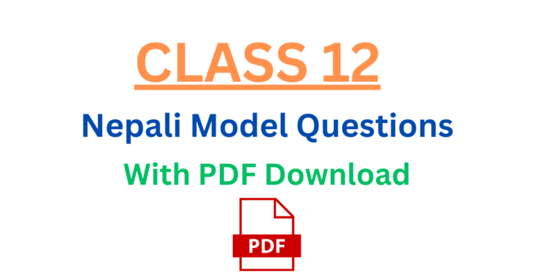 Class 12 Nepali Model Question 2080,Solutions,PDF