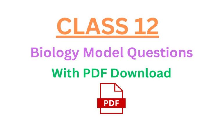 Class 12 Biology Model Question 2080,Solutions,PDF Included
